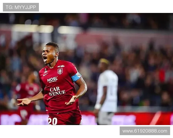 梅斯主场迎战巴斯蒂亚双方争夺关键三分的激烈对决 梅斯主场迎战巴斯蒂亚双方争夺关键三分的激烈对决