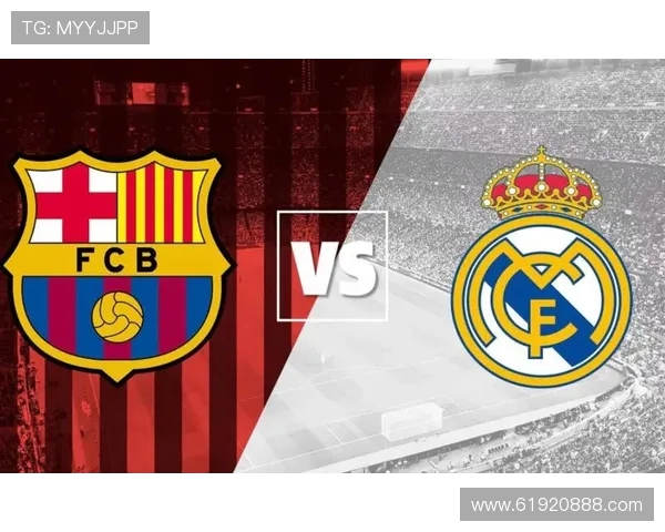 皇马与巴萨巅峰对决激情再燃0910经典战役回顾与分析